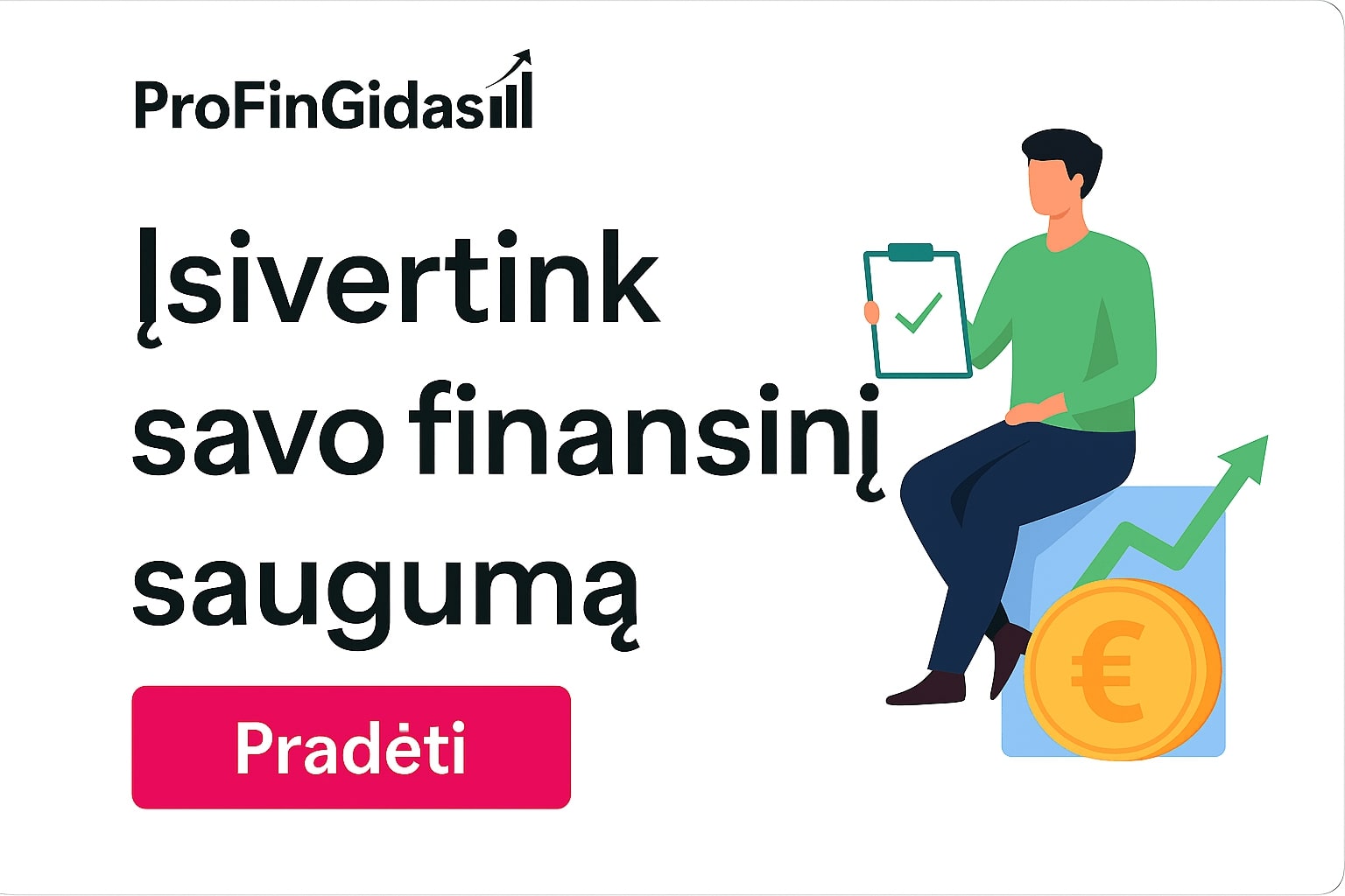Įsivertink savo finansinį saugumą